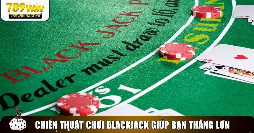 Vận dụng linh hoạt chiến thuật chơi