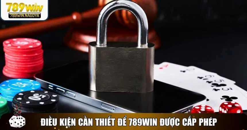 Điều kiện tiên quyết để nhà cái được cấp giấy phép 