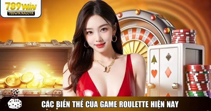 Các biến thể của game roulette hiện nay